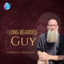 The Long Bearded Guy with Gordon D Melville